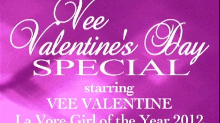 Vee Valentine's Day Special - Part 1