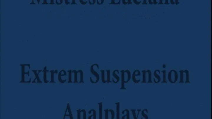 EXTREM SUSPENSION ANALPLAYS