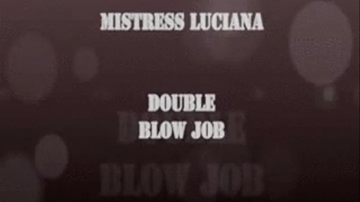 DOUBLE BLOW JOB