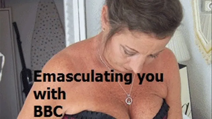 Emasculation BBC