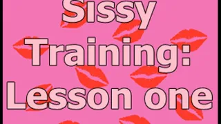 Sissy Training Lesson One