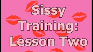 Sissy Training Lesson Two Sissy Mantras
