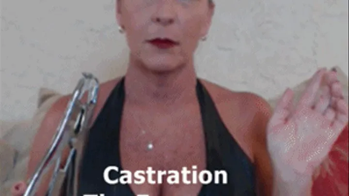 Castration The Easy Way? Or the Hard Way? by Goddess Natasha