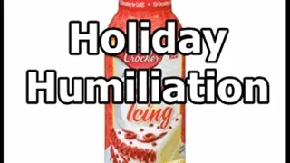 Holiday Humiliation JOI
