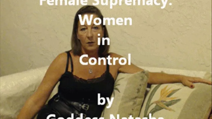 Female Supremacy Female Superiority Women in Control