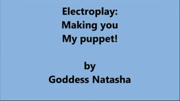 Electroplay: Making you My puppet