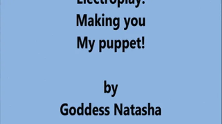 Electroplay: Making you My puppet (Extreme )