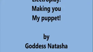 Electroplay: Making you My puppet (Extreme )