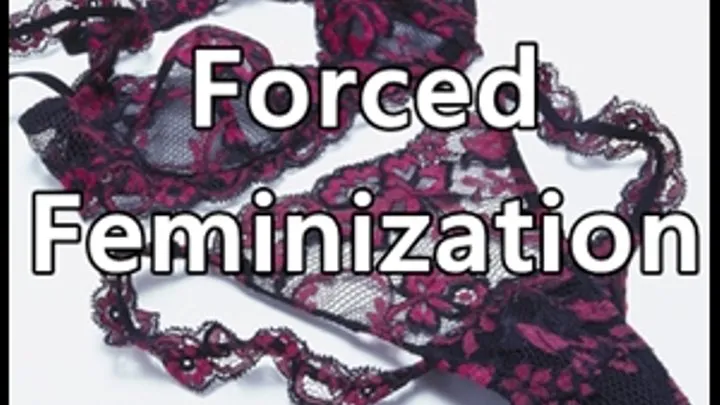 Feminization Emasculation