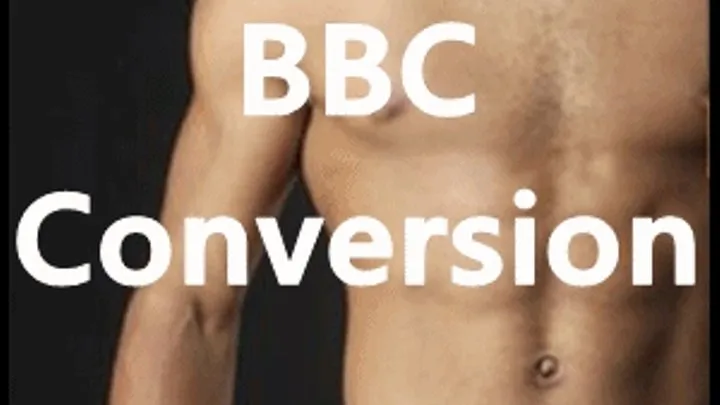 BBC Conversion