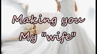 Making you My wife HRT