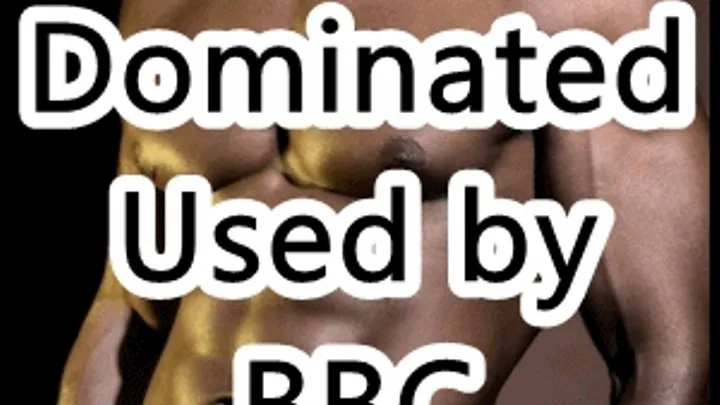 Dominated then used by BBC