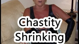 Chastity Shrinking your Penis