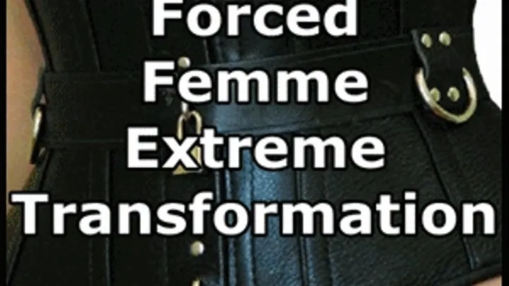 Femme Extreme Transformation