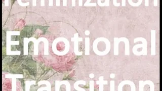 Feminization Emotional Transitioning