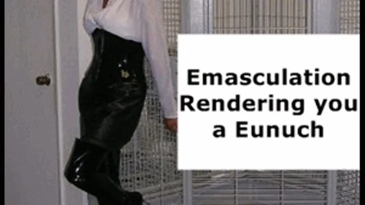 Castration Rendering you a Eunuch