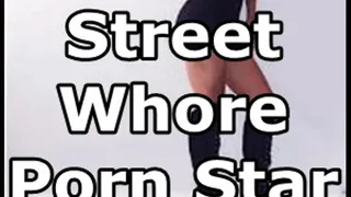 Street Whore Porn Whore