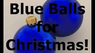 Blue Balls for Christmas 2016