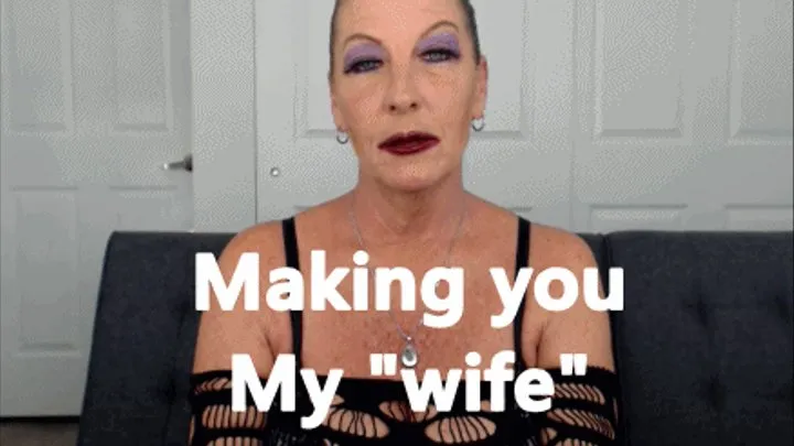 Making you My wife ~ Changing Roles ~ Changing Perceptions