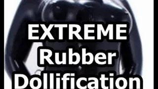 EXTREME Rubber Dollification