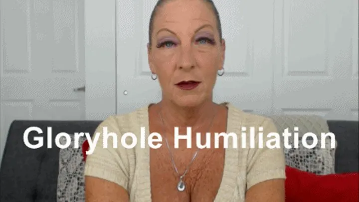 Gloryhole Humiliation Instructions