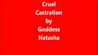 Cruel Castration
