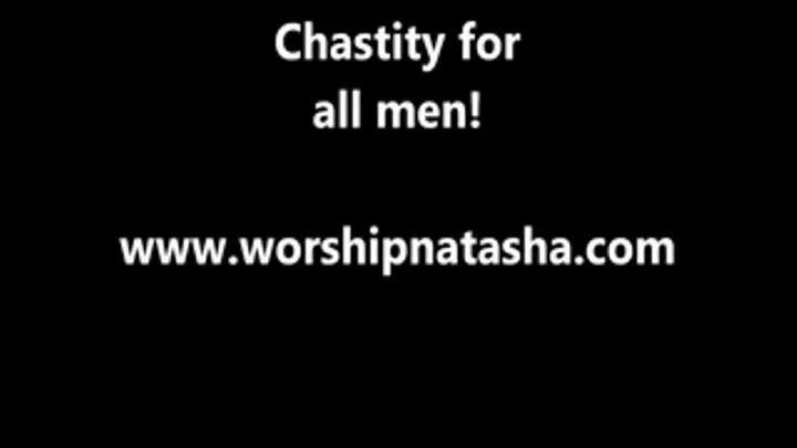 Chastity for all! men