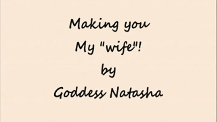 Making you My Wife