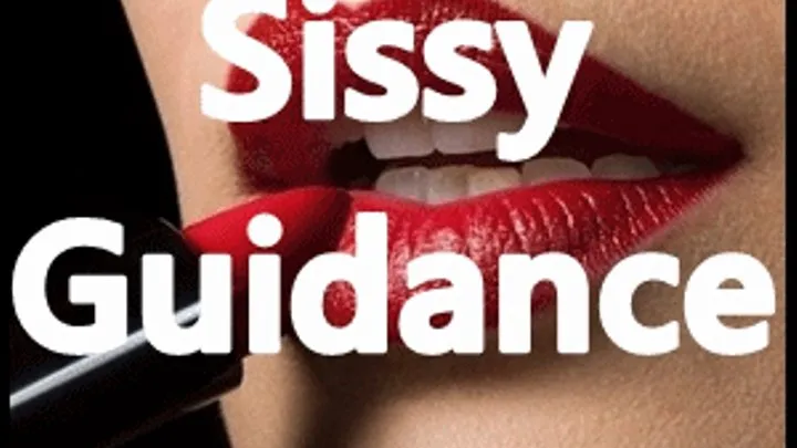 Sissy Guidance