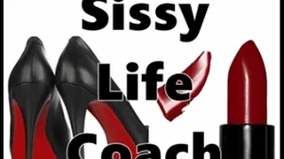 Sissy Life Coach I