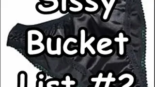 Sissy Bucket List #2 Goddess Natasha