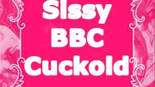 Sissy BBC Cuckold