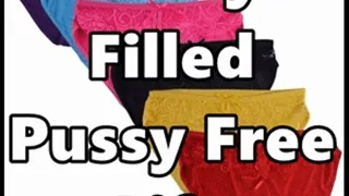 Panty Filled Pussy Free Life
