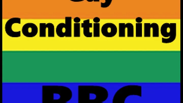 Gay Conditioning BBC