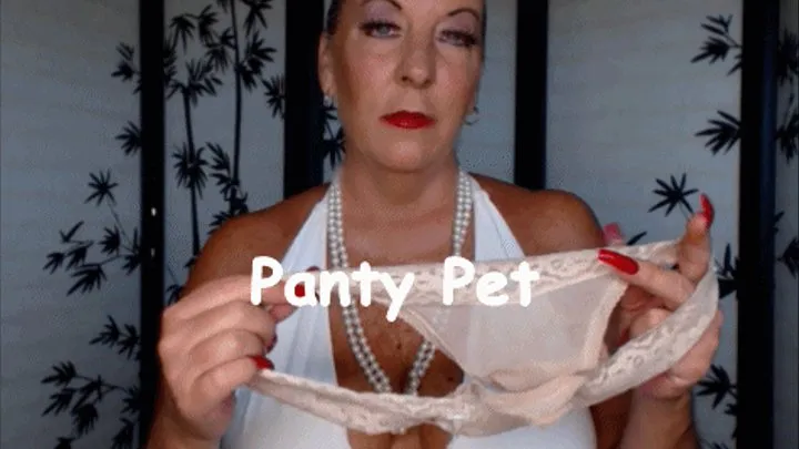 Goddess Natashas Panty Pet