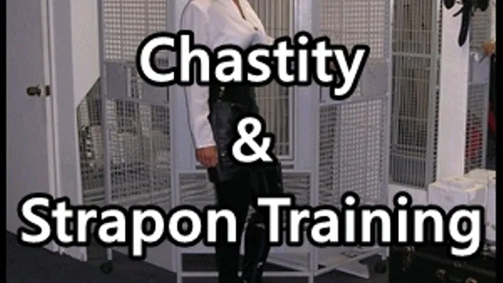 Chastity and Strapon Training