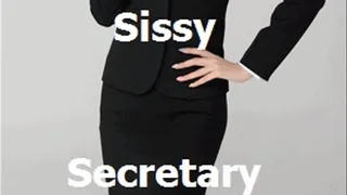 Sissy Secretary