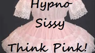 Sissy~Think Pink! Audio File