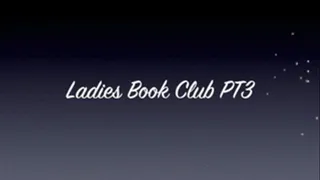 Miss Prim & ladies in the book club pt3