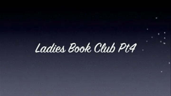 Miss Prim & ladies in the book club pt4