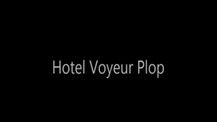 Hotel Voyeur Plop