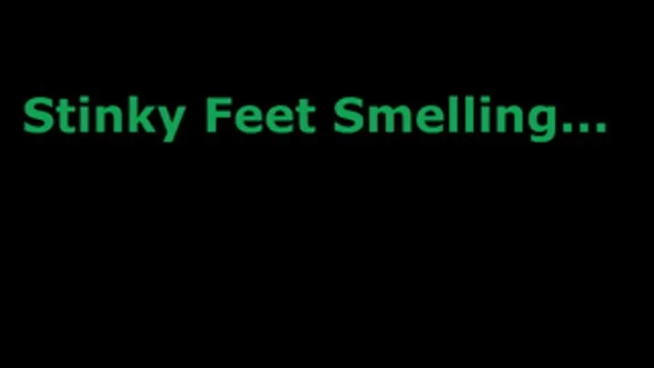 Sweet Sweet Stinky Feet