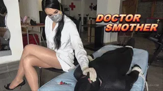 MISTRESS GAIA - DOCTOR SMOTHER