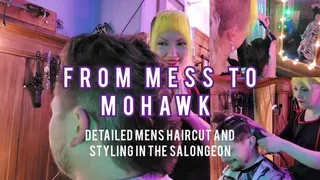 From Mess to Mohawk - Bound Mens Haircut w Clippers