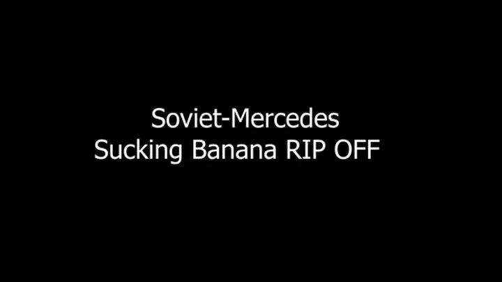 Sucking the Banana-RIP OFF