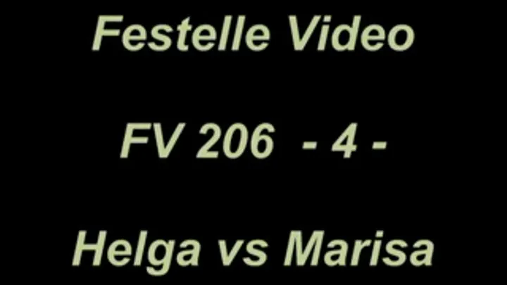 FV206-4: 4. Helga vs Marisa