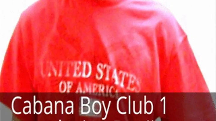 Cabana Boy Club 1
