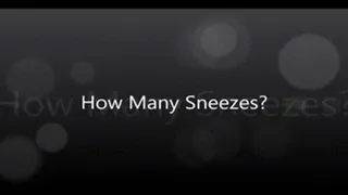 How Many Sneezes?