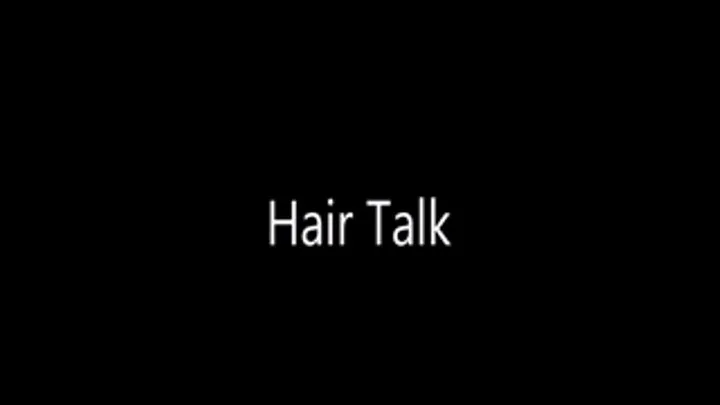 Hair Talk