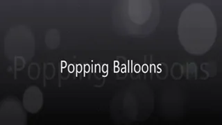 Popping Balloons!